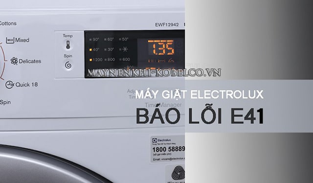  Lỗi e41 máy giặt Electrolux là bị sao?
